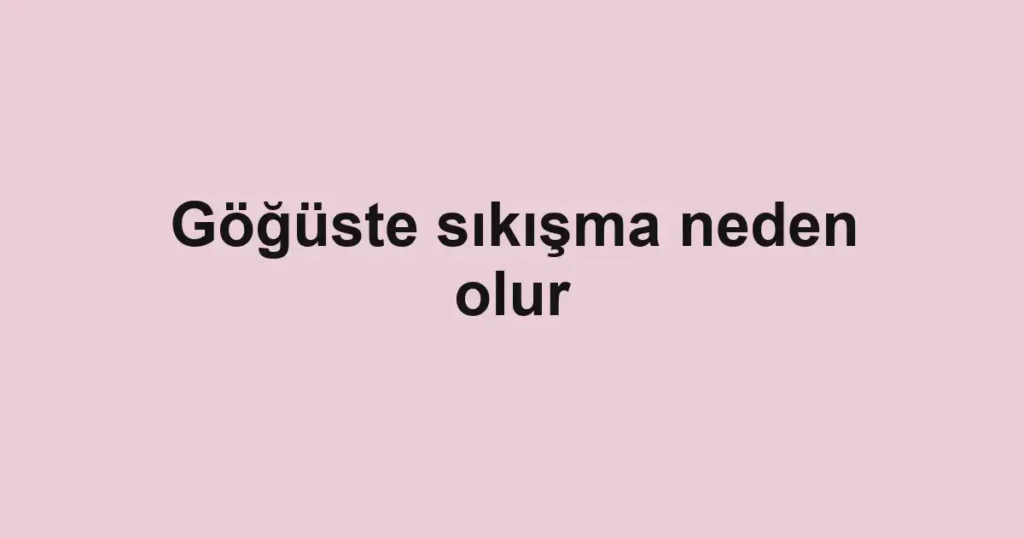 goguste-sikisma-neden-olur