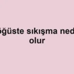 goguste-sikisma-neden-olur